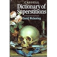 Dictionary of Superstitions Dictionary of Superstitions Hardcover Kindle Paperback Mass Market Paperback
