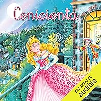 Cenicienta (Narración en Castellano) [Cinderella] Cenicienta (Narración en Castellano) [Cinderella] Audible Audiobook Hardcover Board book