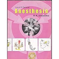 Text book on Local and General Anesthesia: Solved papers for MDS and BDS on Anesthesia