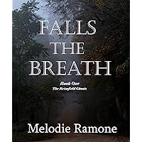 Falls the Breath (The Brimfield Ghosts Book 1) Falls the Breath (The Brimfield Ghosts Book 1) Kindle Paperback
