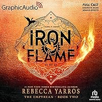 Iron Flame (1 of 2) [Dramatized Adaptation]: The Empyrean 2 Iron Flame (1 of 2) [Dramatized Adaptation]: The Empyrean 2 Audio CD