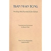 Tran Nhan Tong - The King Who Founded a Zen School