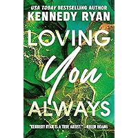 Loving You Always (The Bennett Series Book 2)