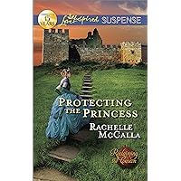 Protecting the Princess: Faith in the Face of Crime (Reclaiming the Crown Book 2)