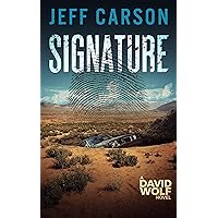 Signature (David Wolf Mystery Thriller Series Book 9)