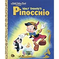 Pinocchio (Disney Classic) (Little Golden Book) Pinocchio (Disney Classic) (Little Golden Book) Hardcover Kindle Paperback