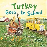 Turkey Goes to School (Turkey Trouble) Turkey Goes to School (Turkey Trouble) Hardcover Kindle Paperback Spiral-bound