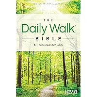 The Daily Walk Bible NIV: Explore God's Path to Life The Daily Walk Bible NIV: Explore God's Path to Life Kindle