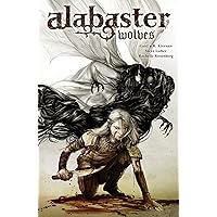 Alabaster: Wolves Alabaster: Wolves Kindle Hardcover