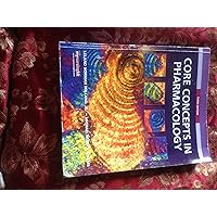 Core Concepts in Pharmacology Core Concepts in Pharmacology Paperback