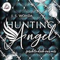 Hunting Angel - Fürchte dich vor mir: Hunting Angel 3