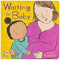 Waiting for Baby Waiting for Baby Board book Hardcover