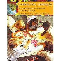 LOOKING OUT, LOOKING IN- Selected Chapters for Scottsdale Community College