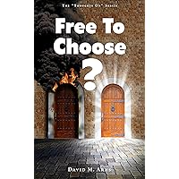 Free to Choose? (Thoughts On) Free to Choose? (Thoughts On) Kindle Paperback