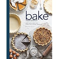 Bake from Scratch (Vol 2): Artisan Recipes for the Home Baker (Bake from Scratch, 2) Bake from Scratch (Vol 2): Artisan Recipes for the Home Baker (Bake from Scratch, 2) Hardcover