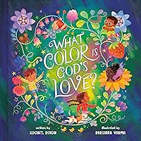 What Color Is God's Love? What Color Is God's Love? Hardcover Kindle