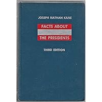 Facts about the Presidents;: A compilation of biographical and historical data Facts about the Presidents;: A compilation of biographical and historical data Hardcover Paperback Loose Leaf