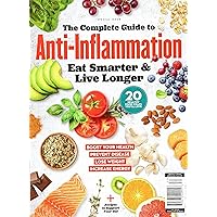 WOMAN'S WORLD MAGAZINE - SPECIAL ISSUE 2023 - THE COMPLETE GUIDE TO ANTI-INFLAMMATION