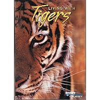 Living with Tigers (Documentary of Two Bengal Tiger Cubs Born in a Cincinnati Zoo, and How They Are Taught to Hunt and Live in the Wild of South Africa) Living with Tigers (Documentary of Two Bengal Tiger Cubs Born in a Cincinnati Zoo, and How They Are Taught to Hunt and Live in the Wild of South Africa) DVD