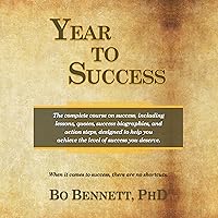 Year to Success: When It Comes to Success, There Are No Shortcuts Year to Success: When It Comes to Success, There Are No Shortcuts Audible Audiobook Kindle Hardcover Paperback