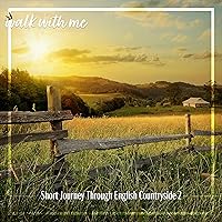 Short Journey Through English Countryside, Pt. 8 Short Journey Through English Countryside, Pt. 8 MP3 Music