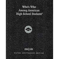 Who's Who Among American High School Students 1990-91 Who's Who Among American High School Students 1990-91 Hardcover