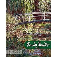 Claude Monet (Q-Z): 500+ HD Impressionist Paintings - Impressionism - Annotated Claude Monet (Q-Z): 500+ HD Impressionist Paintings - Impressionism - Annotated Kindle
