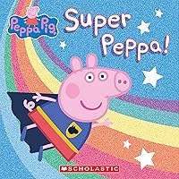 Super Peppa! (Peppa Pig) Super Peppa! (Peppa Pig) Paperback Audible Audiobook