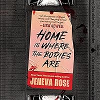 Home Is Where the Bodies Are Home Is Where the Bodies Are Audible Audiobook Kindle Hardcover Audio CD