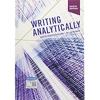 Writing Analytically (w/ MLA9E & APA7E Updates) 8th edition Writing Analytically (w/ MLA9E & APA7E Updates) 8th edition Paperback