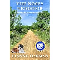 The Nosey Neighbor: The Ozarks Cozy Mystery Series The Nosey Neighbor: The Ozarks Cozy Mystery Series Kindle Paperback