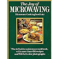 The Joy of Microwaving The Joy of Microwaving Hardcover Loose Leaf