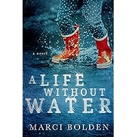 A Life Without Water A Life Without Water Kindle Paperback Audible Audiobook Audio CD