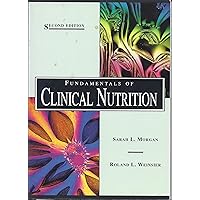Fundamentals of Clinical Nutrition Fundamentals of Clinical Nutrition Paperback