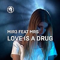 Love Is a Drug (feat. MRS) (USA Lobby Prior Extended Remix) Love Is a Drug (feat. MRS) (USA Lobby Prior Extended Remix) MP3 Music