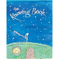 The Knowing Book The Knowing Book Hardcover Kindle