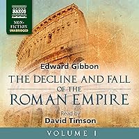 The Decline and Fall of the Roman Empire, Volume I The Decline and Fall of the Roman Empire, Volume I Audible Audiobook Audio CD