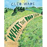 What the Road Said What the Road Said Hardcover Audible Audiobook Kindle