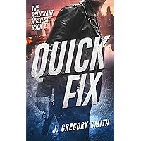 Quick Fix (The Reluctant Hustler Book 1) Quick Fix (The Reluctant Hustler Book 1) Kindle Paperback