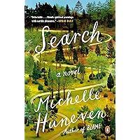 Search: A Novel Search: A Novel Paperback Kindle Audible Audiobook Hardcover