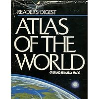 Reader's Digest atlas of the world Reader's Digest atlas of the world Hardcover