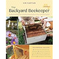 The Backyard Beekeeper, 4th Edition: An Absolute Beginner's Guide to Keeping Bees in Your Yard and Garden The Backyard Beekeeper, 4th Edition: An Absolute Beginner's Guide to Keeping Bees in Your Yard and Garden Paperback Audible Audiobook eTextbook Spiral-bound