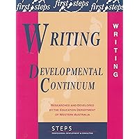First Steps Writing Developmental Continuum - Professional Development & consulting