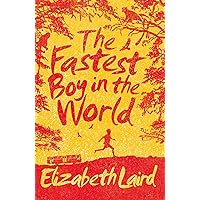 The Fastest Boy in the World The Fastest Boy in the World Kindle Hardcover Paperback Mass Market Paperback