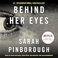 Behind Her Eyes: A Novel Behind Her Eyes: A Novel Audible Audiobook Paperback Kindle Hardcover Audio CD