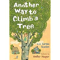 Another Way to Climb a Tree Another Way to Climb a Tree Hardcover Kindle