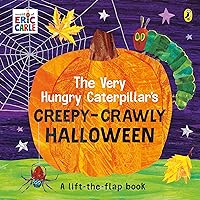 The Very Hungry Caterpillar’s Creepy-Crawly Halloween The Very Hungry Caterpillar’s Creepy-Crawly Halloween Hardcover Board book