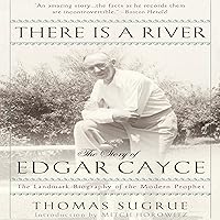 There is a River: The Story of Edgar Cayce There is a River: The Story of Edgar Cayce Audible Audiobook Kindle Paperback Hardcover Mass Market Paperback Audio CD