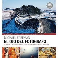 El ojo del fotógrafo (Spanish Edition) El ojo del fotógrafo (Spanish Edition) Paperback Kindle