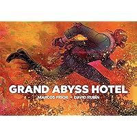 The Grand Abyss Hotel The Grand Abyss Hotel Kindle Hardcover